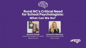 Rural NC's Critical Need for School Psychologists: What Can We Do?